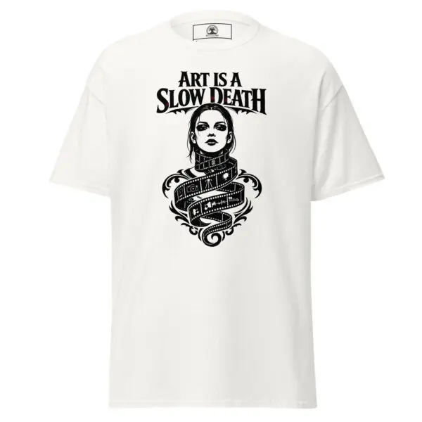Dark Art Graphic Tee | Art Is A Slow Death | Knotted Tree Studios