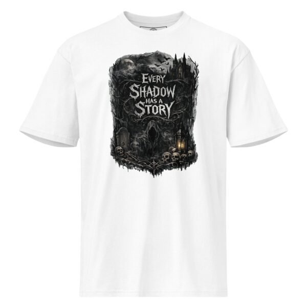 Dark Art Graphic Tee | Every Shadow Has A Story | Knotted Tree Studios