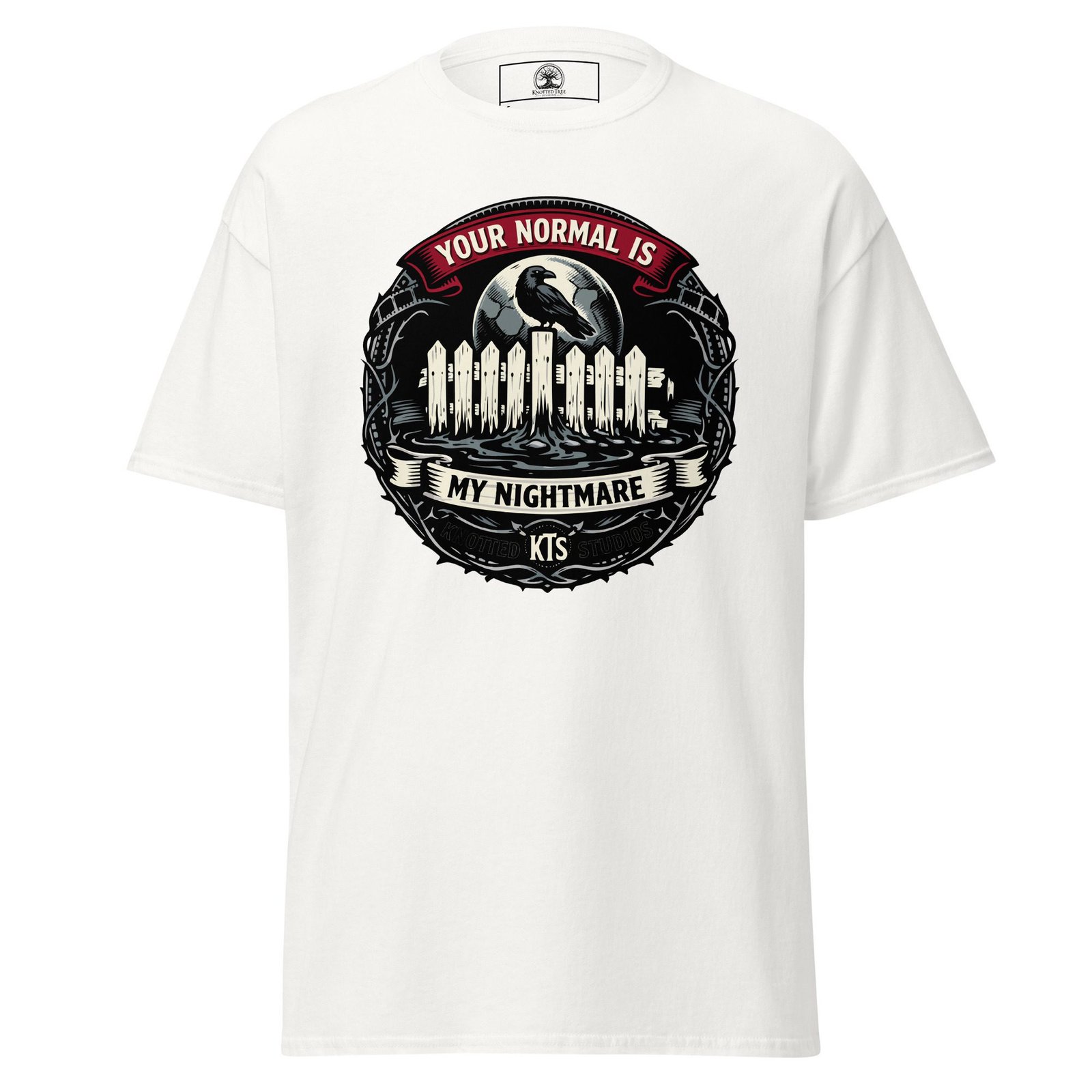 Dark Art Graphic Tee | Your Normal Is My Nightmare | Knotted Tree Studios