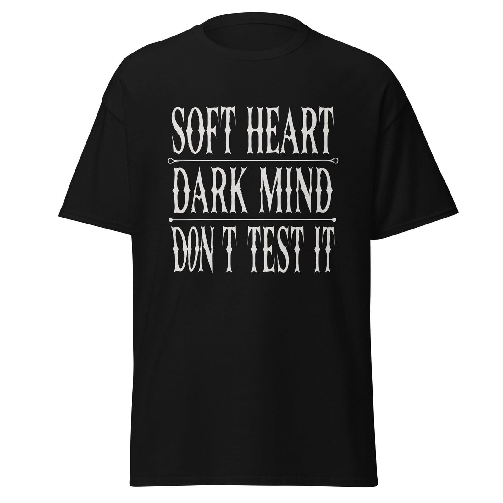 SOFT HEART. DARK MIND. DON'T TEST IT. — The Quiet Dark Collection