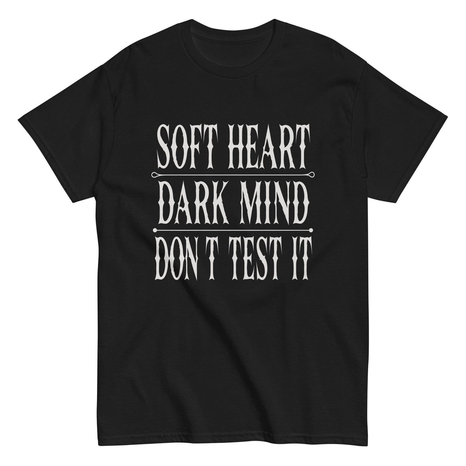 SOFT HEART. DARK MIND. DON'T TEST IT. — The Quiet Dark Collection