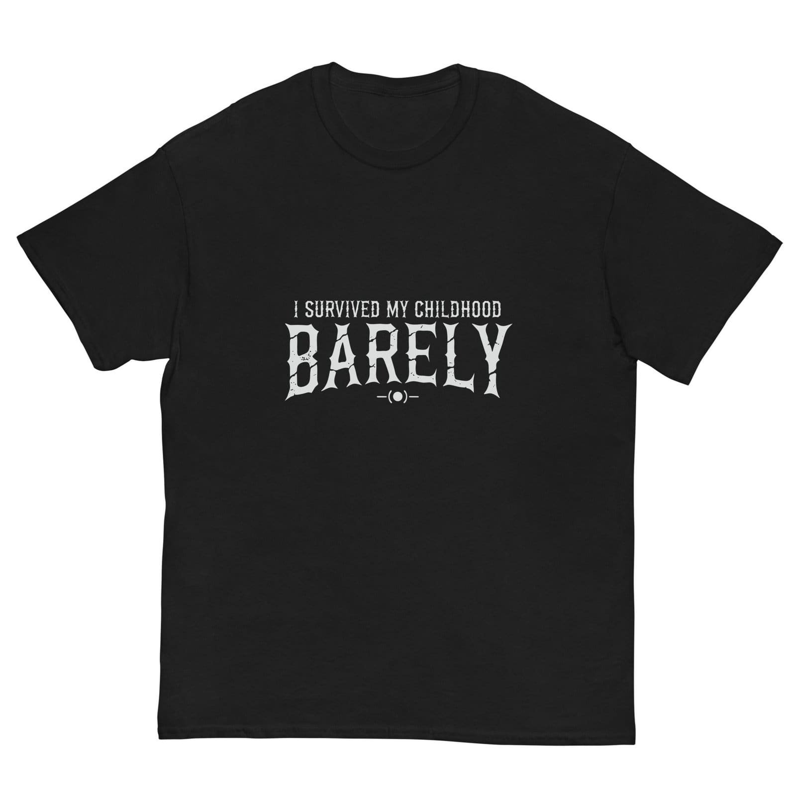 I SURVIVED MY CHILDHOOD. BARELY. — The Quiet Dark Collection