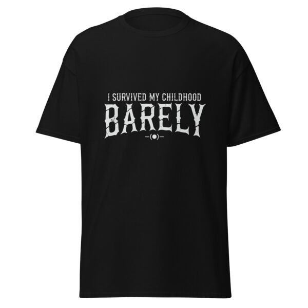 I SURVIVED MY CHILDHOOD. BARELY. — The Quiet Dark Collection