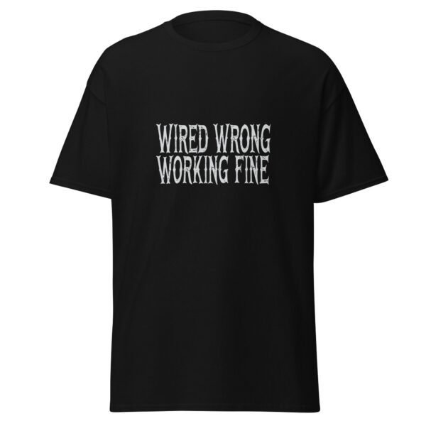 WIRED WRONG. WORKING FINE. — The Quiet Dark Collection