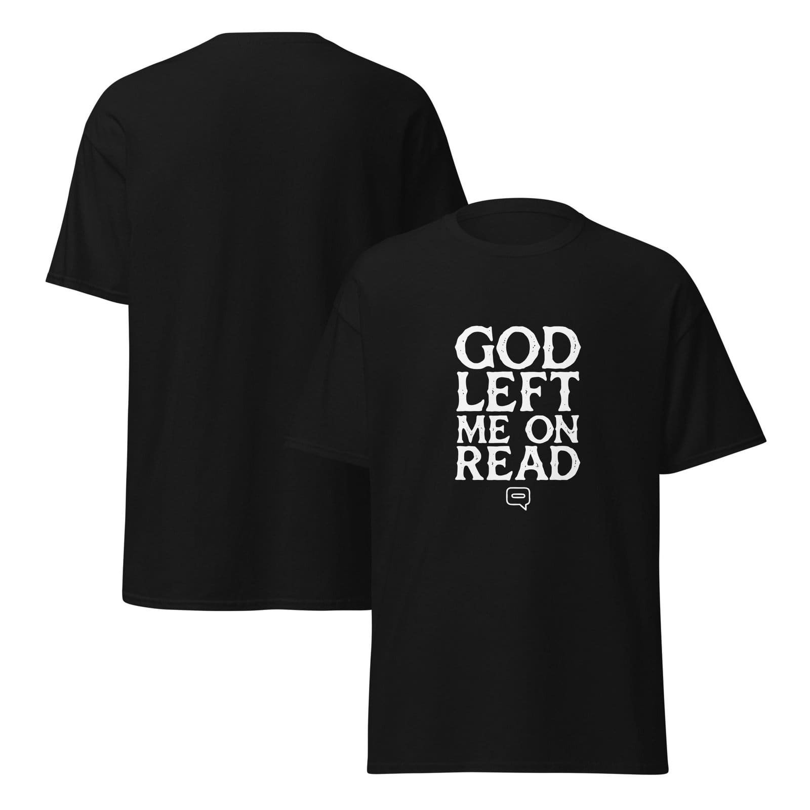 GOD LEFT ME ON READ — The Quiet Dark Collection