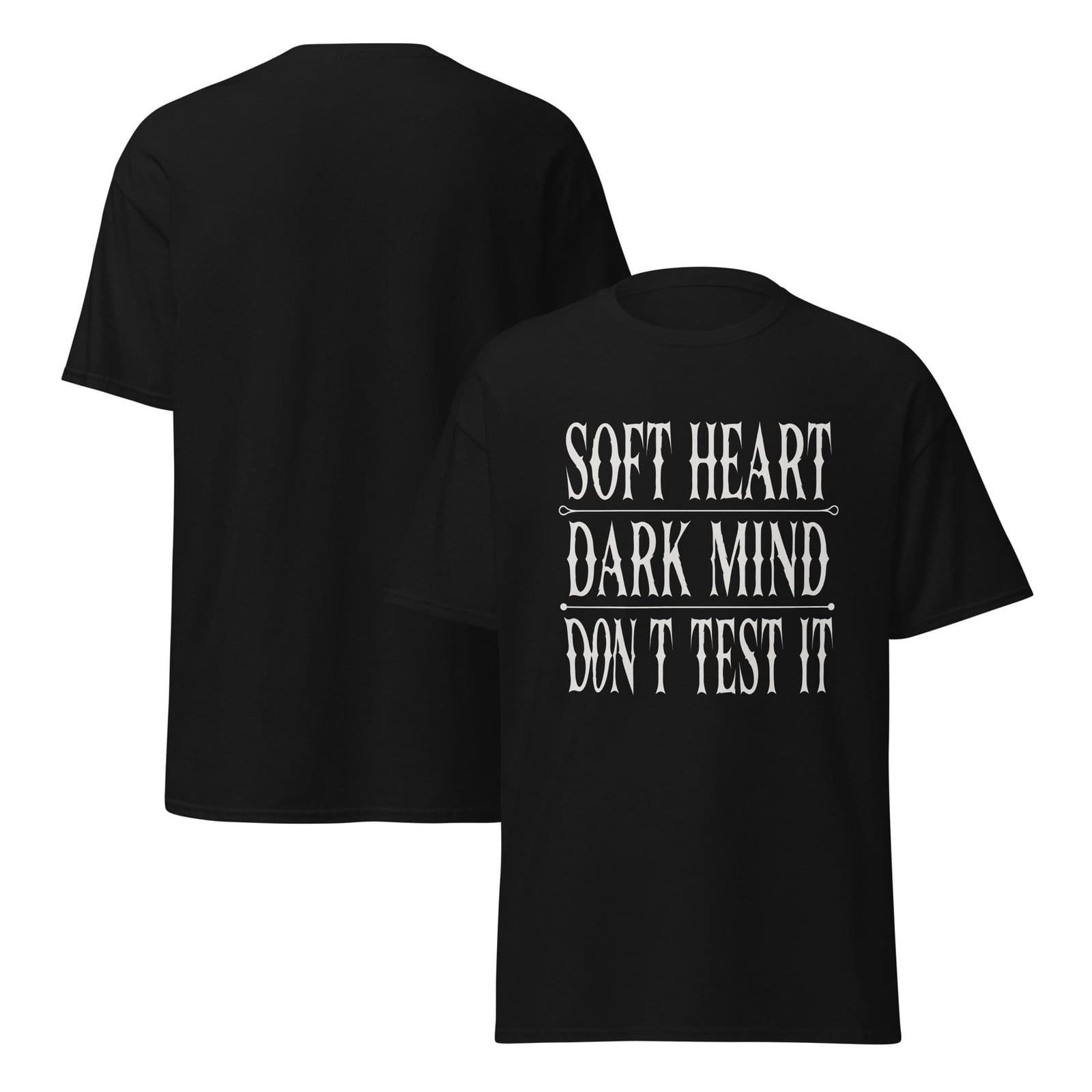 SOFT HEART. DARK MIND. DON'T TEST IT. — The Quiet Dark Collection