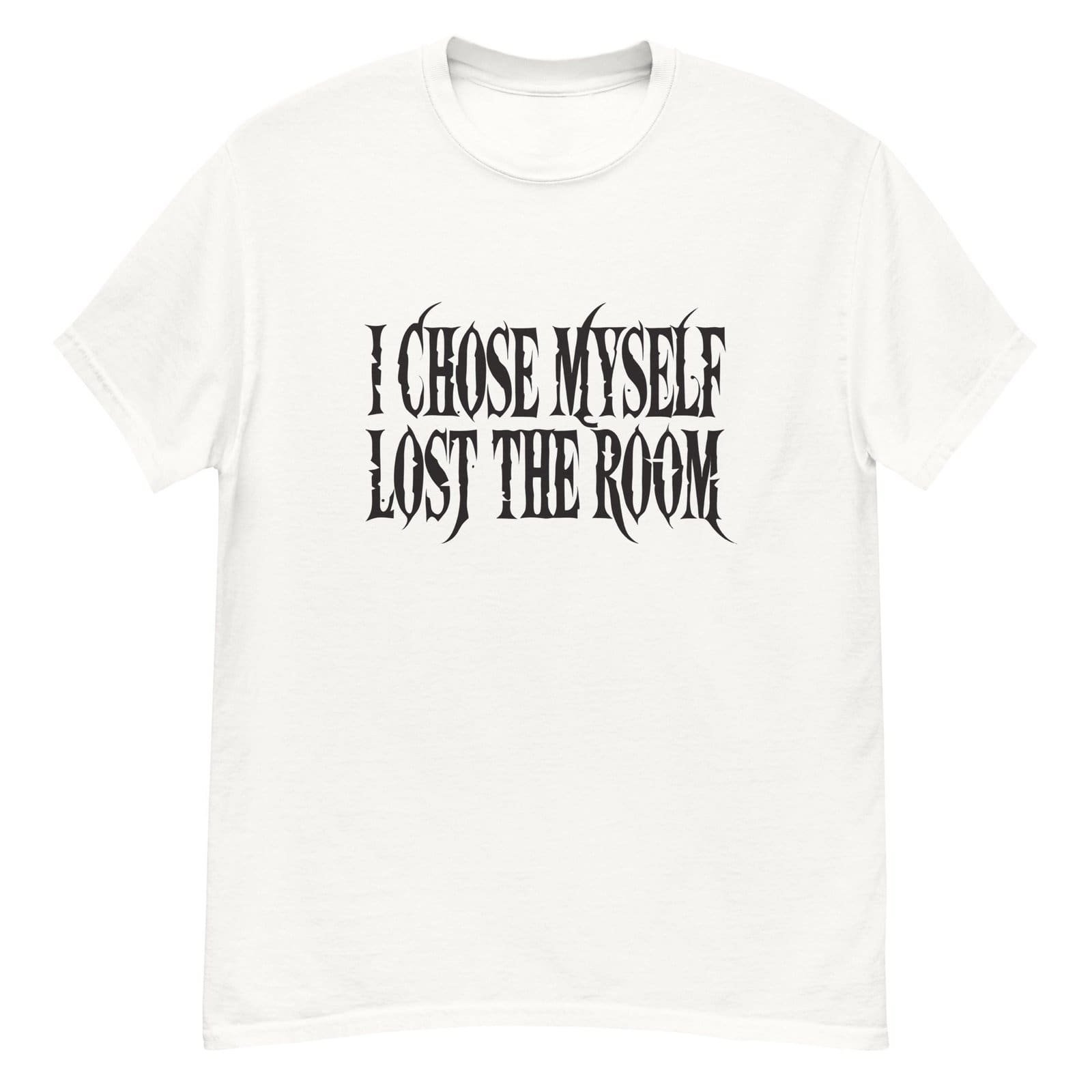 I CHOSE MYSELF. LOST THE ROOM. WHITE — The Quiet Dark Collection