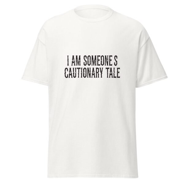 I AM SOMEONE'S CAUTIONARY TALE. WHITE — The Quiet Dark Collection